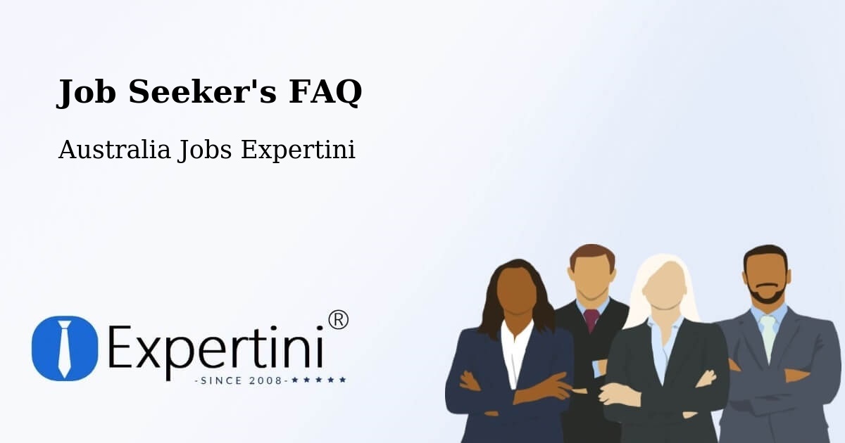 Job Seeker FAQ – Atherton - Australia Jobs Expertini